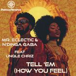 Artwork for "Tell 'em (How You Feel)"