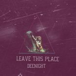 Artwork for "Leave This Place"