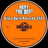 Artwork voor "VA - Best Of Disco Balls Records Vol 1"