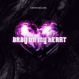 Artwork for "Baby On My Heart"