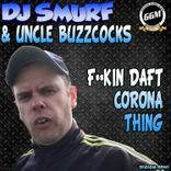 Artwork for "F**kin Daft Corona Thing"