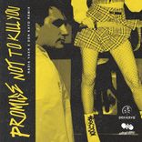 Promise Not to Kill You