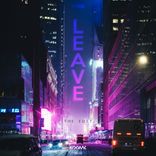 Artwork for "Leave, The Edit"