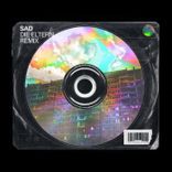 Sad (DIE ELTERN Remix)