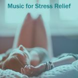 Artwork for "Music for Stress Relief"
