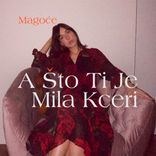 Artwork for "A Što Ti Je Mila Kćeri"