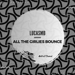 Artwork for "All the Girlies Bounce"