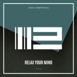 Artwork for "Relax Your Mind"