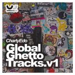 Artwork for "Global Ghetto Tracks Vol. 1"