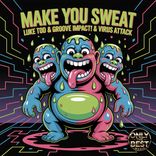 Artwork für "Make You Sweat"