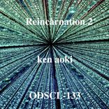 Artwork for "Reincarnation 2"