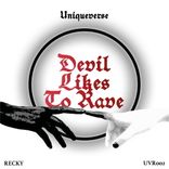 Artwork for "Devil Likes to Rave"