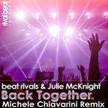 Artwork for "Back Together (Michele Chiavarini Remix)"