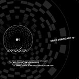 Artwork for "Dried Lubricant EP"