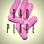 Bad Place