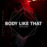 Body Like That