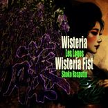 Wisteria Fist