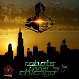 Artwork for "Robots Over Chicago"