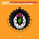 Artwork for "My Mind Needs Something"