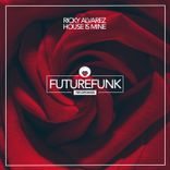 Portada para "House Is Mine"