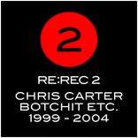 Artwork voor "Re:Rec2: Botchit Etc. 1999-2004"