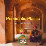 Artwork for "Pneumatic Plastic"