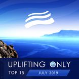 Artwork for "Uplifting Only Top 15: July 2019"