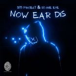 Artwork for "Now Ear Dis"