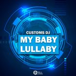 Artwork for "My Baby Lullaby"