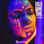 Solo Dime Girl