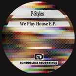 Artwork for "We Play House E.P"
