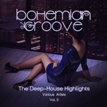 Artwork für "Bohemian Groove (The Deep-House Highlights), Vol. 3"