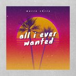 Artwork for "All I Ever Wanted (Extended Mix)"