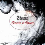 Artwork for "Smoke & Break"