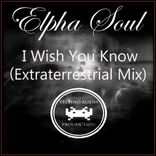 Artwork voor "I Wish You Know (Extraterrestrial Mix)"