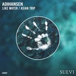 Artwork for "Like Water / Asian Trip"