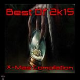 Artwork voor "Best Of 2K15 X-Mas Compilation"