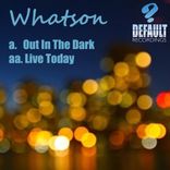 Artwork voor "Out In The Dark / Live Today"