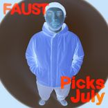 Picks July | Faust