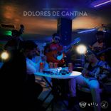 Dolores de cantina