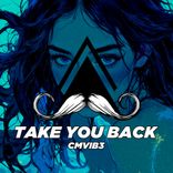 Artwork for "Take You Back"