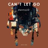 Artwork for "Can't Let Go"