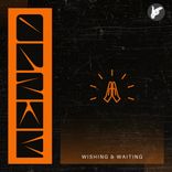 Artwork for "Wishing & Waiting"