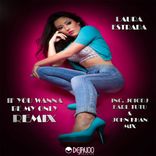 Artwork for "If You Wanna Be My Only Remix"