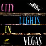 Artwork for "City Lights In Vegas"