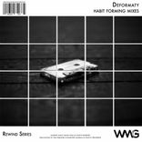 Artwork für "Rewind Series: Deformaty - Habit Forming Mixes"