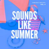 Artwork for "Sounds Like Summer, Vol. 4"