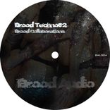 Artwork for "Brood Techno02 - Brood Collaborations"