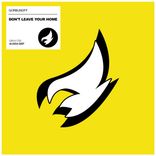 Artwork für "Don't Leave Your Home"