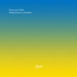 Artwork for "Fuck You Putin (Welcome to Ukraine)"